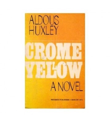 Aldous Huxley - Crome yellow - a novel - 111669 foto