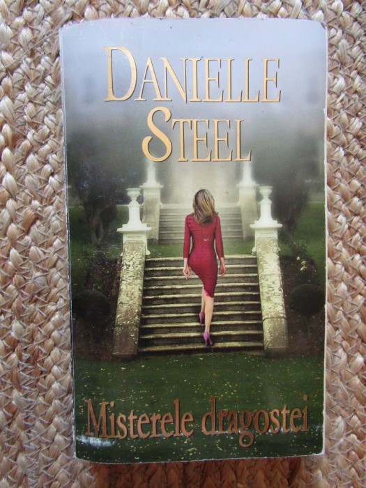 Danielle Steel - Misterele dragostei