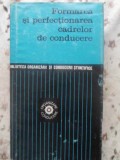 Formarea si Perfectionarea Cadrelor de Conducere - Colectiv, Editura Politica 1971, 408 pagini, Carte Economie, Marketing