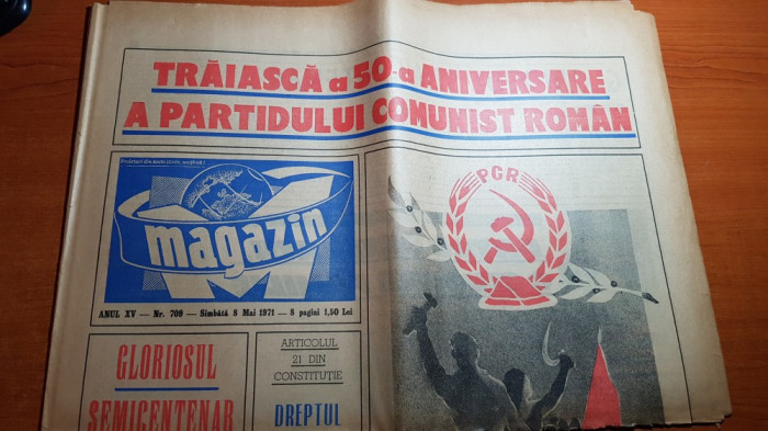 ziarul magazin 8 mai 1971 - 50 de ani de la crearea partidului comunist roman
