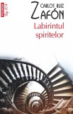 Labirintul Spiritelor, Carlos Ruiz Zafon - Editura Polirom