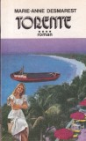 Marie-Anne Desmarest - Torente, volumul 4