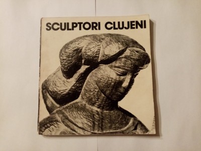 MIRCEA ȚOCA - SCULPTORI CLUJENI foto