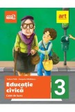 Cumpara ieftin Educatie civica. Caiet de lucru. Clasa 3/Tudora Pitila, Cleopatra Mihailescu, Art Educational