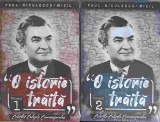 O ISTORIE TRAITA VOL.1-2-PAUL NICULESCU-MIZIL-345717