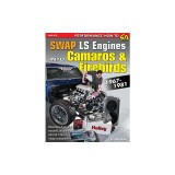 Swap Ls Engines Into Camaros &amp; Firebirds: 1967-1981
