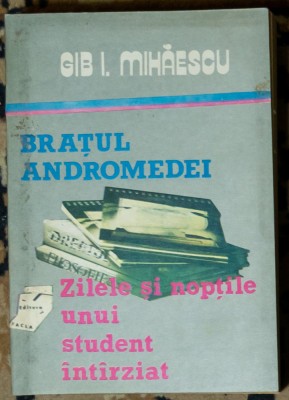 Gib I. Mihaescu - Bratul Andromedei foto