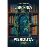 Libraria pierduta - Evie Woods
