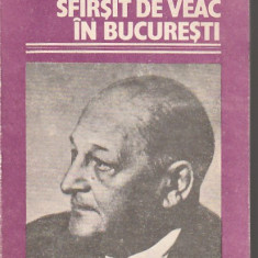 ION MARIN SADOVEANU - SFARSIT DE VEAC IN BUCURESTI