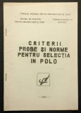 Sport POLO &ndash; CRITERII PROBE NORME pt Selectie UZ INTERN 32 pag, tabele