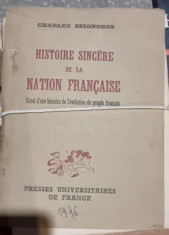 Seignobos Charles - Histoire Sincere de la Nation Francaise foto