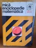 MICA ENCICLOPEDIE DE MATEMATICA