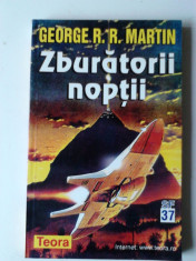 George R.R. Martin - Zburatorii noptii (expediere si 6 lei/gratuit) (4+1) foto