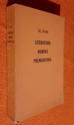 Literatura romana premoderna - Al. Piru foto