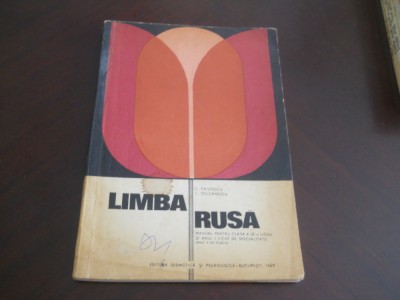 LIMBA RUSA - Manual pt cls a IX a, an V de studiu-I.Cristescu, L.Solcanescu 1969 foto