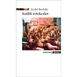 Sz&uuml;lői &eacute;rtekezlet - Szab&oacute; Borb&aacute;la