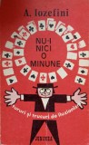 NU-I NICI O MINUNE. TURURI SI TRUCURI DE ILUZIONIST-A. IOZEFINI-266105