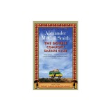 The Double Comfort Safari Club: The New No. 1 Ladies' Detective Agency Novel
