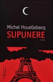 Cumpara ieftin Supunere - 2015 - Michel Houellebecq (AZ129)