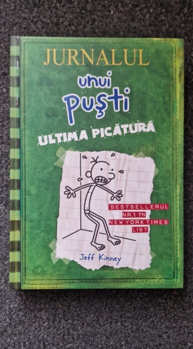 JURNALUL UNUI PUSTI. ULTIMA PICATURA - Jeff Kinney (volumul 3)