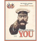 Your Country Needs You - Cartea despre imagini iconice de propaganda, Alfred Leete, design, istorie, arta