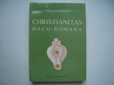 Christianitas Daco-Romana - Emilian Popescu