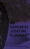 Of Darkness, 2014