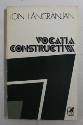 VOCATIA CONSTRUCTIVA de ION LANCRANJAN , 1983 foto