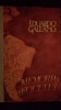 Memoria Focului - Eduardo Galeano - Editura Politica, 1988, 701 pagini