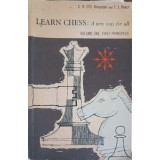 LEARN CHESS: A NEW WAY FOR ALL. VOL.1 FIRST PRINCIPLES-C.H.O&#039;D ALEXANDER-245443