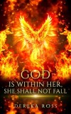 God Is Within Her, She Shall Not Fall