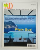 AD , ARCHITECTURAL DIGEST . ARCHITECTURE , DECORATION , ARTS . DESIGN , TEXT IN LIMBA FRANCEZA , JUILLET - AOUT , 2003