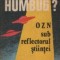 Humbug? OZN sub reflectorul stiintei