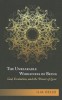 The Unbearable Wholeness of Being: God, Evolution, and the Power of Love