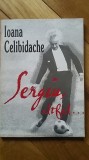 Ioana Celibidache - Sergiu, altfel... (autograf/dedicatie/semnatura) 47 il. RARA