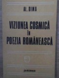 Vizunea Cosmica in Poezia Romaneasca - Al. Dima, Junimea 1982, Carte Beletristica, Biografii, Limba Romana