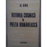 VIZUNEA COSMICA IN POEZIA ROMANEASCA-AL. DIMA-224998