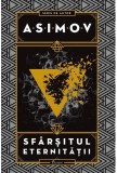 Carti SF Sfarsitul Eternitatii Isaac Asimov Hardcover Paladin Editura