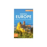 Fodor's Essential Europe: The Best of 25 Exceptional Countries