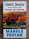 Marele Pescar - Lloyd C. Douglas
