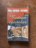 Roman epistolar 1926 (Rilke, Tvetaieva, Pasternak)