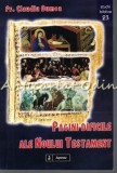 Pagini Dificile ale Noului Testament - Pr. Claudiu Dumea, Editura Sapientia, 2011, Carte Religioasa