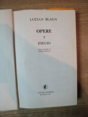 OPERE VOL. VII , ESEURI de LUCIAN BLAGA , Bucuresti 1980 foto