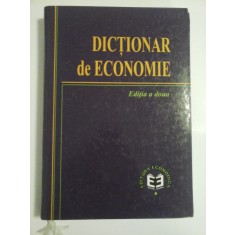 DICTIONAR DE ECONOMIE - Editia a doua
