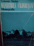 Veniamin Nicolae - Manastirea caldarusani - monografie (1973)
