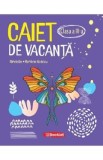 Caiet de vacanta - Clasa 3 - Mirela Ilie, Marilena Nedelcu