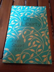 John Stuart MILL - On Liberty (Despre Libertate)