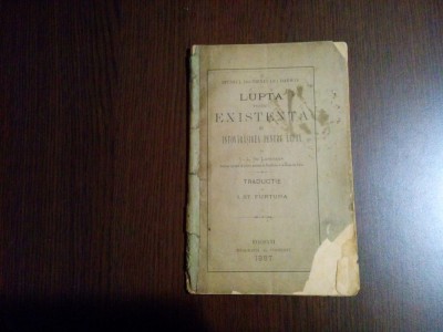 LUPTA PENTRU EXISTENTA si Intovarasirea pentru Lupta - J.-L. De Lanessan -1887 foto