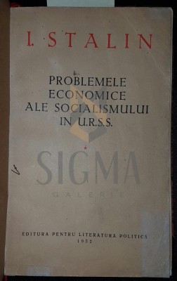 PROBLEMELE ECONOMICE ALE SOCIALISMULUI IN U R S S foto