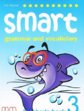 Smart Grammar and Vocabulary 3 | H Q Mitchell, MM Publications